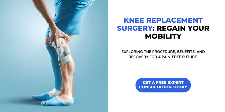 Knee Replacement Surgery for a Pain-Free Life